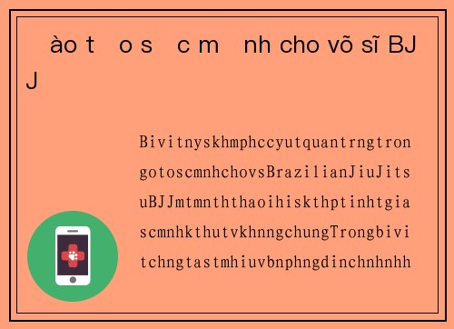 Đào tạo sức mạnh cho võ sĩ BJJ