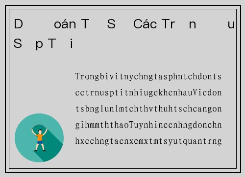 Dự Đoán Tỉ Số Các Trận Đấu Sắp Tới