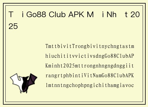 Tải Go88 Club APK Mới Nhất 2025