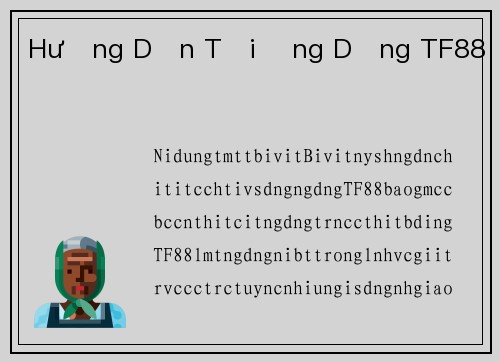 Hướng Dẫn Tải Ứng Dụng TF88