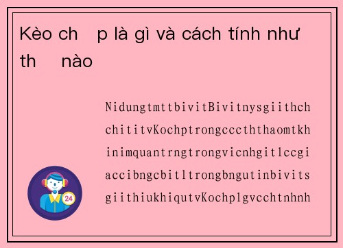 Kèo chấp là gì và cách tính như thế nào