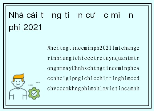 Nhà cái tặng tiền cược miễn phí 2021
