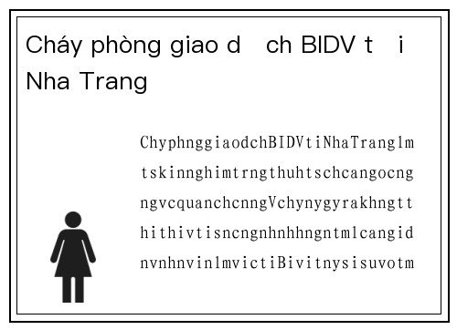 Cháy phòng giao dịch BIDV tại Nha Trang