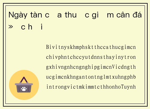 Ngày tàn của thuốc giảm cân độc hại