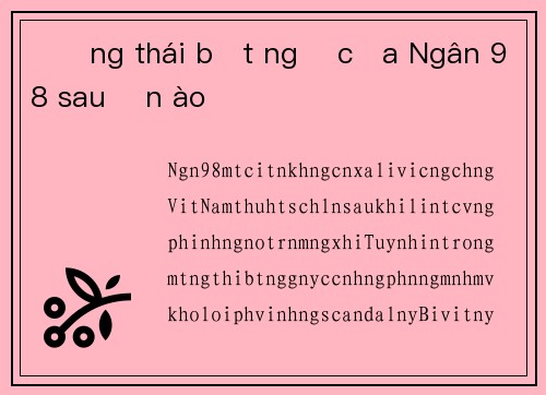 Động thái bất ngờ của Ngân 98 sau ồn ào